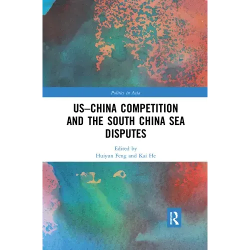 Us-China Competition and the South China Sea Disputes