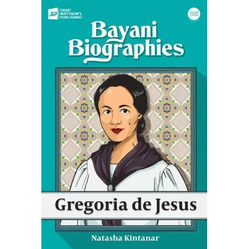 Bayani Biographies: Gregoria De Jesus