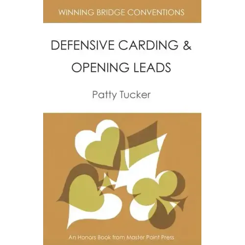 Winning Bridge Conventions: Defensive Carding and Opening Leads