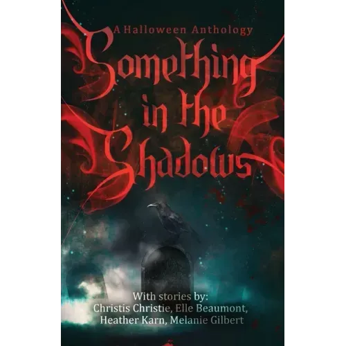 Something in the Shadows