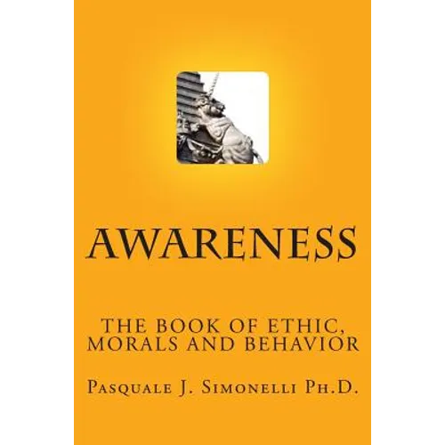 Awareness: The Book of Ethic