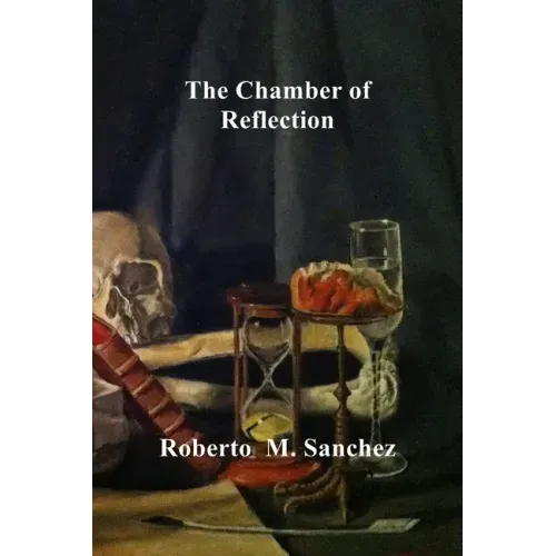 The Chamber of Reflection: A revitalized and Misunderstood Masonic Practice