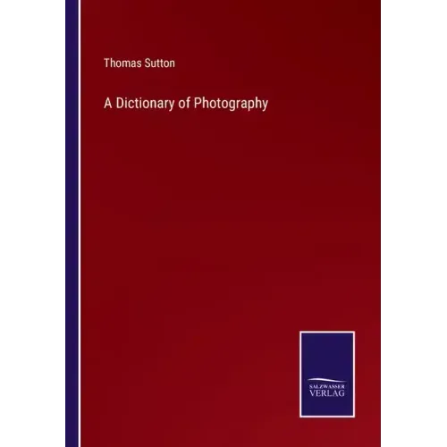 A Dictionary of Photography