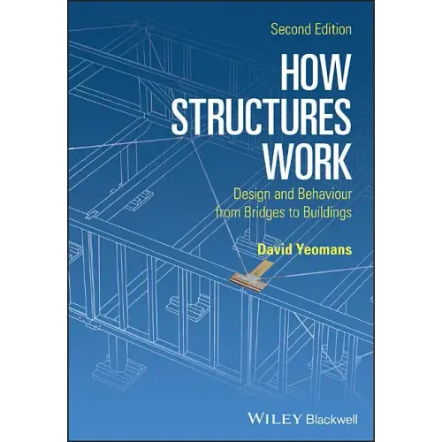 How Structures Work 2e Pbk