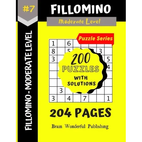 Fillomino Puzzle Series: 200 Brain Teasers Puzzle Book Collection