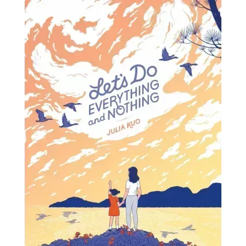Let's Do Everything and Nothing