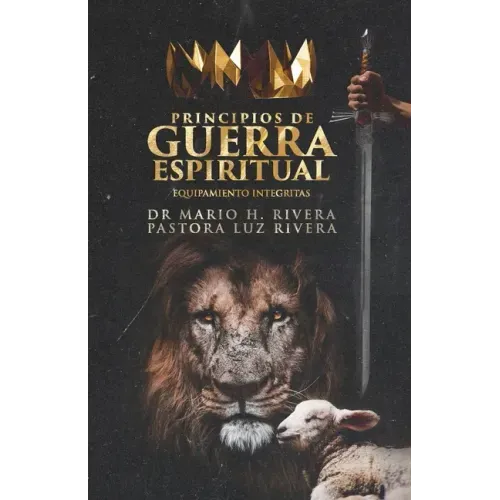 Principios de Guerra Espiritual.: Equipamiento Integritas.
