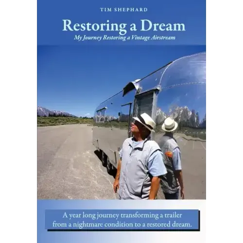 Restoring a Dream: My Journey Restoring a Vintage Airstream