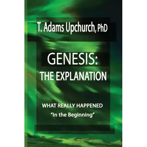 Genesis: The Explanation