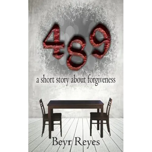 489: a short story about forgiveness