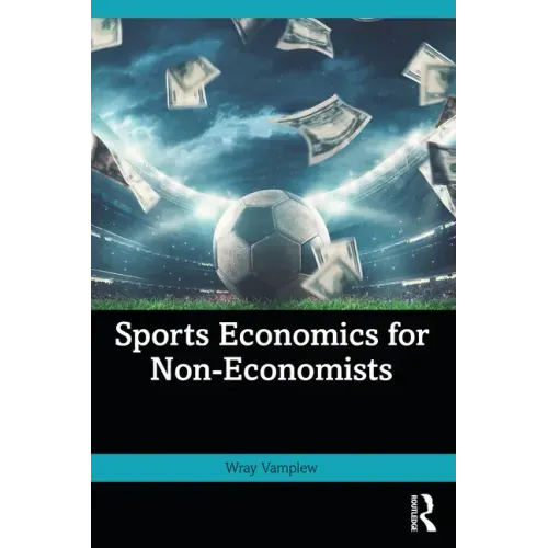 Sports Economics for Non-Economists