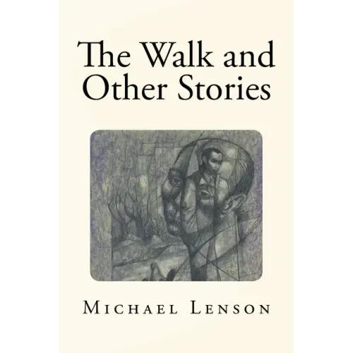 The Walk and Other Stories