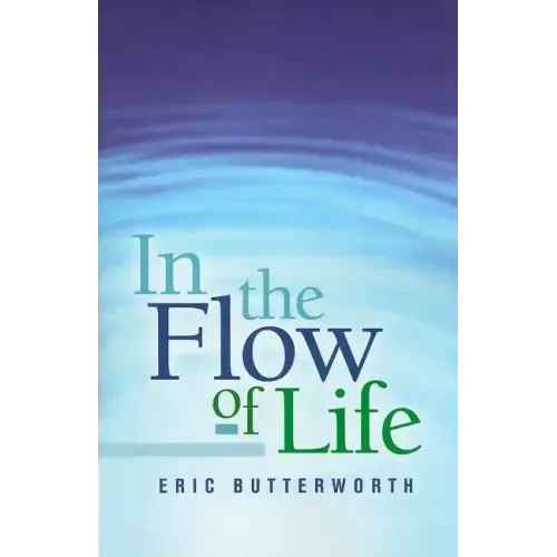 In the Flow of Life