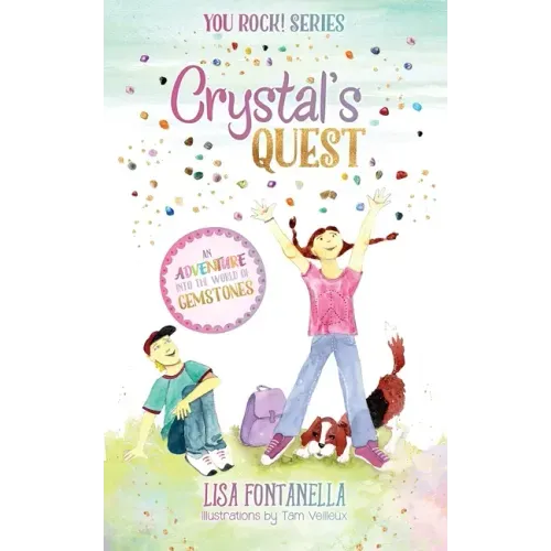 Crystal's Quest: An Adventure into the World of Gemstones
