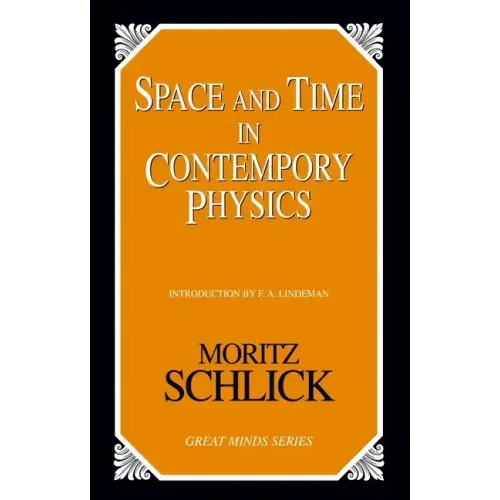 Space and Time in Contemporary Physics: An Introduction to the Theory of Relativity And Gravitation