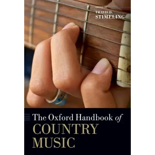 The Oxford Handbook of Country Music