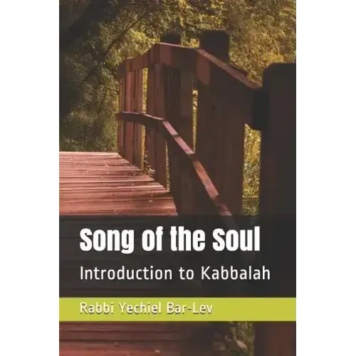 Song of the Soul: Introduction to Kabbalah