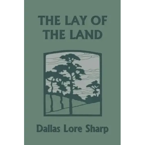 The Lay of the Land (Yesterday's Classics)