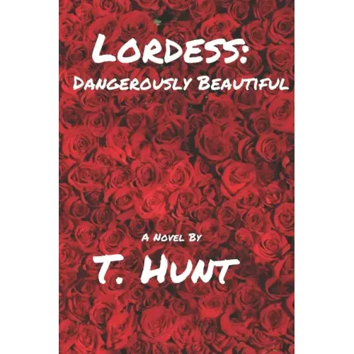 Lordess: Dangerously Beautiful