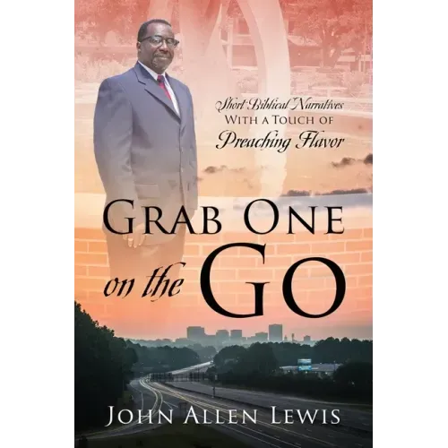 Grab One on the Go: Short Biblical Narratives With A Touch of Preaching Flavor
