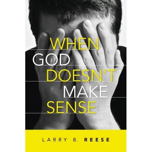 When God Doesn't Make Sense