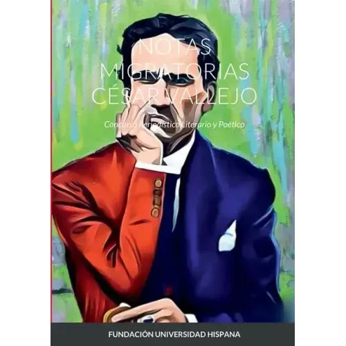 Notas Migratorias César Vallejo: Concurso Periodístico Literario y Poético