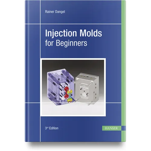 Injection Molds for Beginners