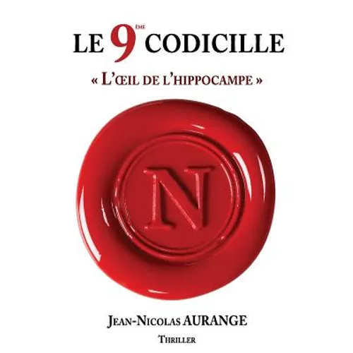 Le 9ème Codicille: L'oeil de l'Hyppocampe