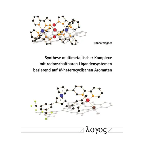 Synthese Multimetallischer Komplexe Mit Redoxschaltbaren Ligandensystemen Basierend Auf N-Heterocyclischen Aromaten