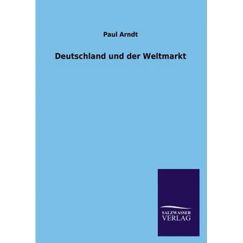 Deutschland und der Weltmarkt