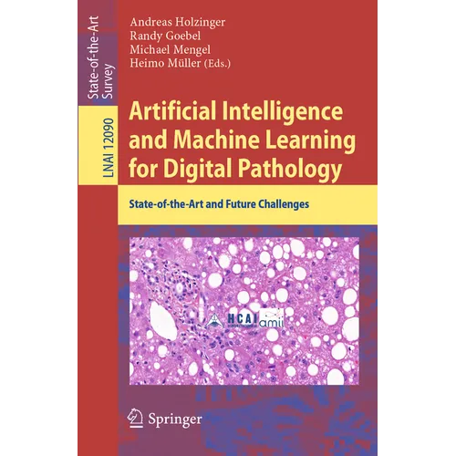 Artificial Intelligence and Machine Learning for Digital Pathology: State-Of-The-Art and Future Challenges