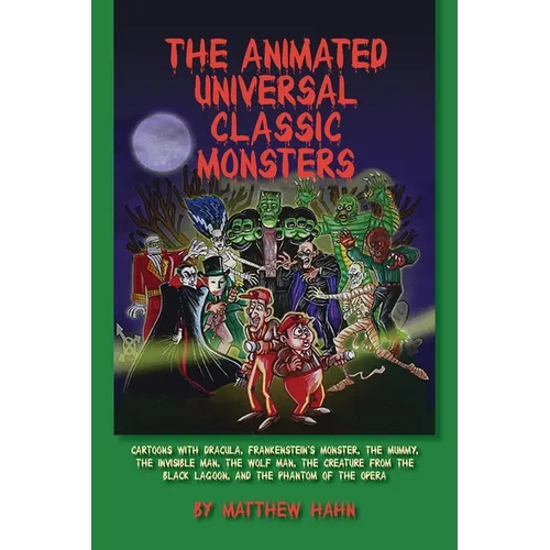 The Animated Universal Classic Monsters