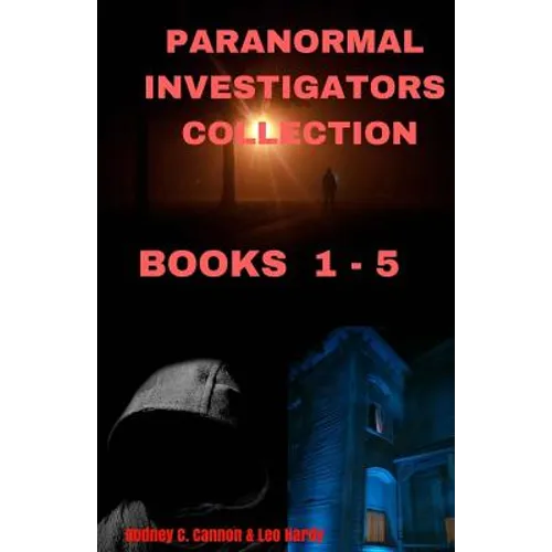 Paranormal Investigators - Collection: Books 1 - 5