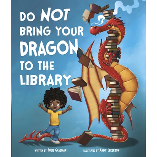Do Not Bring Your Dragon to the Library