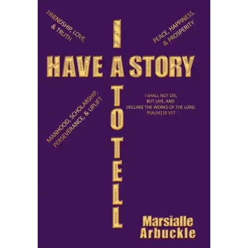 I Have a Story to Tell