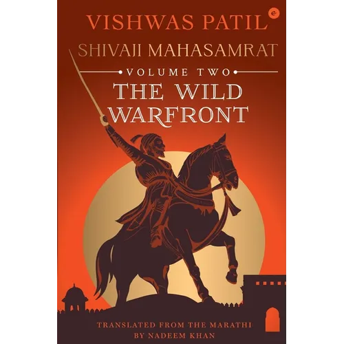 The Wild Warfront: Shivaji Mahasamrat - Volume 2