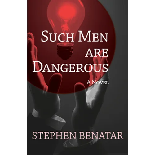 Such Men Are Dangerous