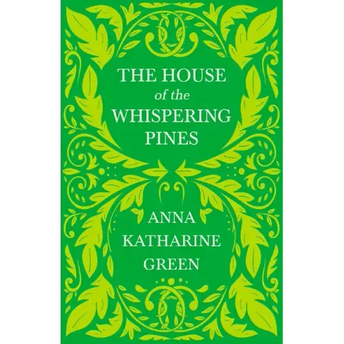 The House of the Whispering Pines: Caleb Sweetwater - Volume 3