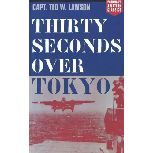 Thirty Seconds Over Tokyo