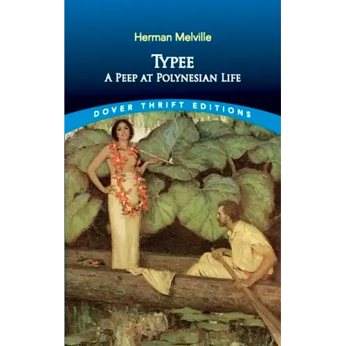 Typee: A Peep at Polynesian Life