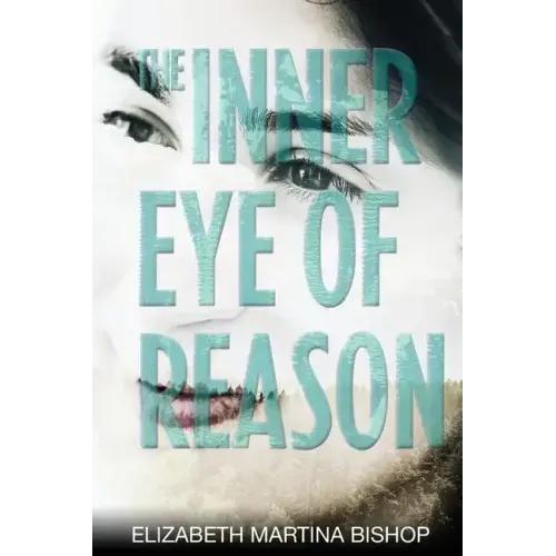 The Inner Eye of Reason