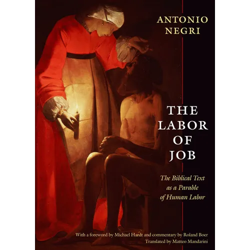 The Labor of Job: The Biblical Text as a Parable of Human Labor