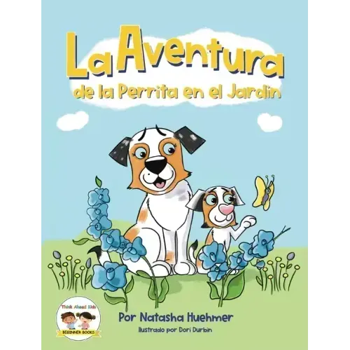 La Aventura de la Perrita en el Jardín: La Aventura de la Perrita en el Jardín