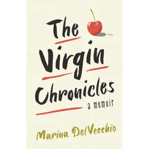 The Virgin Chronicles: A Memoir