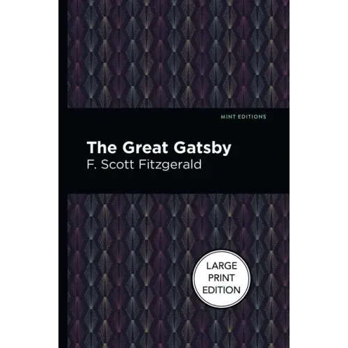 The Great Gatsby: Large Print Edition