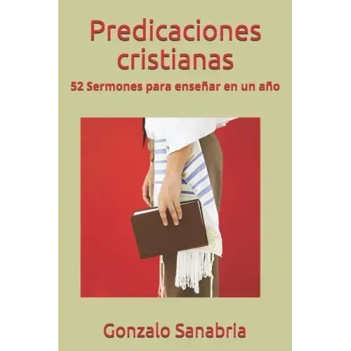 Predicaciones cristianas: Predicaciones de la Biblia para enseñar