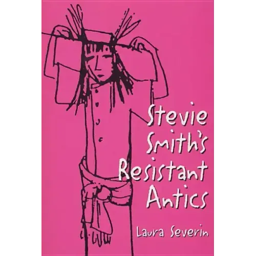 Stevie Smiths Resistant Antics