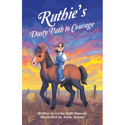 Ruthie's Dusty Path to Courage - Paperback