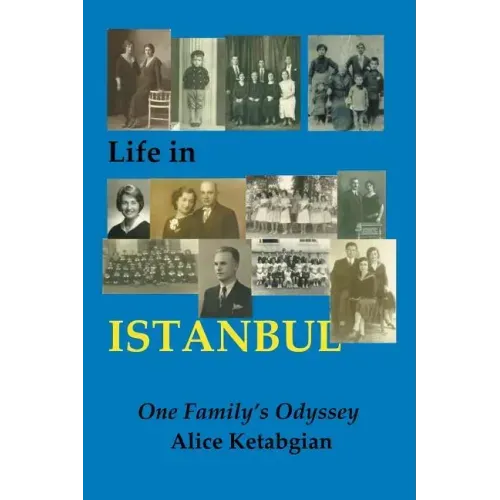 Life in ISTANBUL: A Family's Odyssey