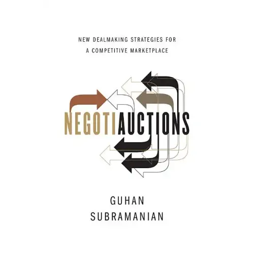 Negotiauctions: New Dealmaking Strategies for a Competitive Marketplace